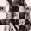 Ladybirds - Bylinky pod pol t em
