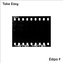 dipo F - Take Easy