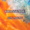 Crossfade - Fly Away