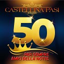 Castellina Pasi - Acqua e fuoco