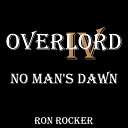 Ron Rocker - Overlord IV No Man s Dawn