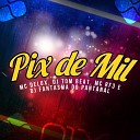 MC Delux DJ Tom Beat V8 MC RF3 DJ Fantasma do… - Pix de Mil
