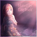 Sati Akura feat Billy Raven - Hated by Life Itself Russian ver