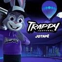 Original Quality feat Jotap - Trappy Festival