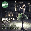 Benjamin Milic - Ulice mra ne nisu za djevojke