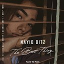 Nayio Bitz - The Best Thing Deep Tone Remix