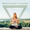 Mothers Nature Music Academy - High in the Mountains