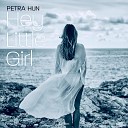 Petra Hun feat Librim Sinemark - Hey Little Girl