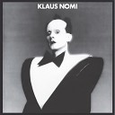 Klaus Nomi - Wasting My Time 2019 Remaster