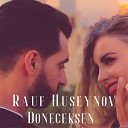 Rauf Huseynov - Doneceksen