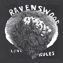 Ravenswood - Never Give up on Love
