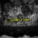 La Septima Banda - Arriba De 120 En Vivo