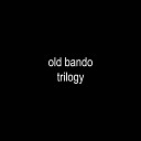 Old Bando - Money Dance Pt 3