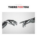 Dean Stance - There For You