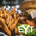 ELYOT - Doof Trip