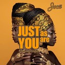 Jocii - Just As You Are