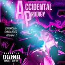 Accidental Prodigy - No Pain No Gain