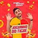 Rodriguinho Representa - Joguinho do Tigre