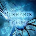 Speakers Killer - The braked robot Dj DiP remix