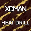 XDMAN - Heat Drill