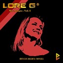 Lore G Los Brillantes Tropicales feat M stico… - Dame una Buena Razon Remix