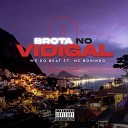 Ws do Beat feat Mc Boninho - Brota no Vidigal 2
