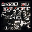 Messer Fur Frau Muller - О Чем Поют Якоря