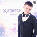 DJ Stretch feat Di Land - I m Alive Air Station Remix