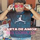 big corillo - Carta de Amor