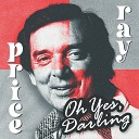 Ray Price - Oh Yes Darling