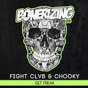 FIGHT CLVB ChooKy - Get Freak Original Mix