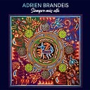 Adrien Brandeis feat Horacio El Negro… - La Buena Vibra