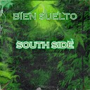 SouthSide JL feat El Choco Belliqo Alubay - Bien Suelto