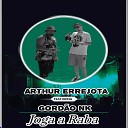 Arthur Errejota feat Gord o NK - Joga a Raba