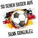 Silva Gonzalez - So sehen Sieger aus