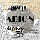 DOZY Remix AXMIL - Arion