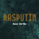 Hana Abrille - Rasputin