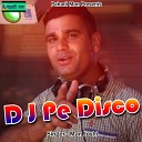 Man Joshi - DJ Pe Disco Pahadi