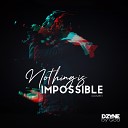 Dzyne By God - Nothing Is Impossible Cover