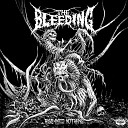 The Bleeding - Dreams of Hatred Live