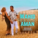 Wahid Aman - Hese Khob