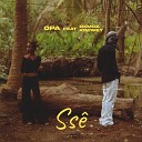 OPA feat oxmoz kiniwey - Ss