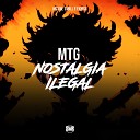 MC Gw DJ Bill EXHIS X - Mtg Nostalgia Ilegal Slowed