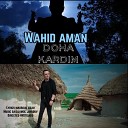 Wahid Aman - Doha Kardim