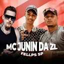 MC Junin da ZL e Fellps SP feat DJ Rhuivo - S Basta Acreditar