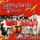 Sammy Garc a y el Sabor de Puerto Rico - Donde Yo Naci