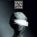 Serdimontana - Я вижу тебя