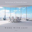 Work With Jazz - The Crack of Dawn Is Here