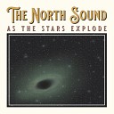 The North Sound - Young Dumb Drunk and Not Doing so Good