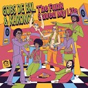 Gobs De BXL Khronos - The Funk Saved My Life